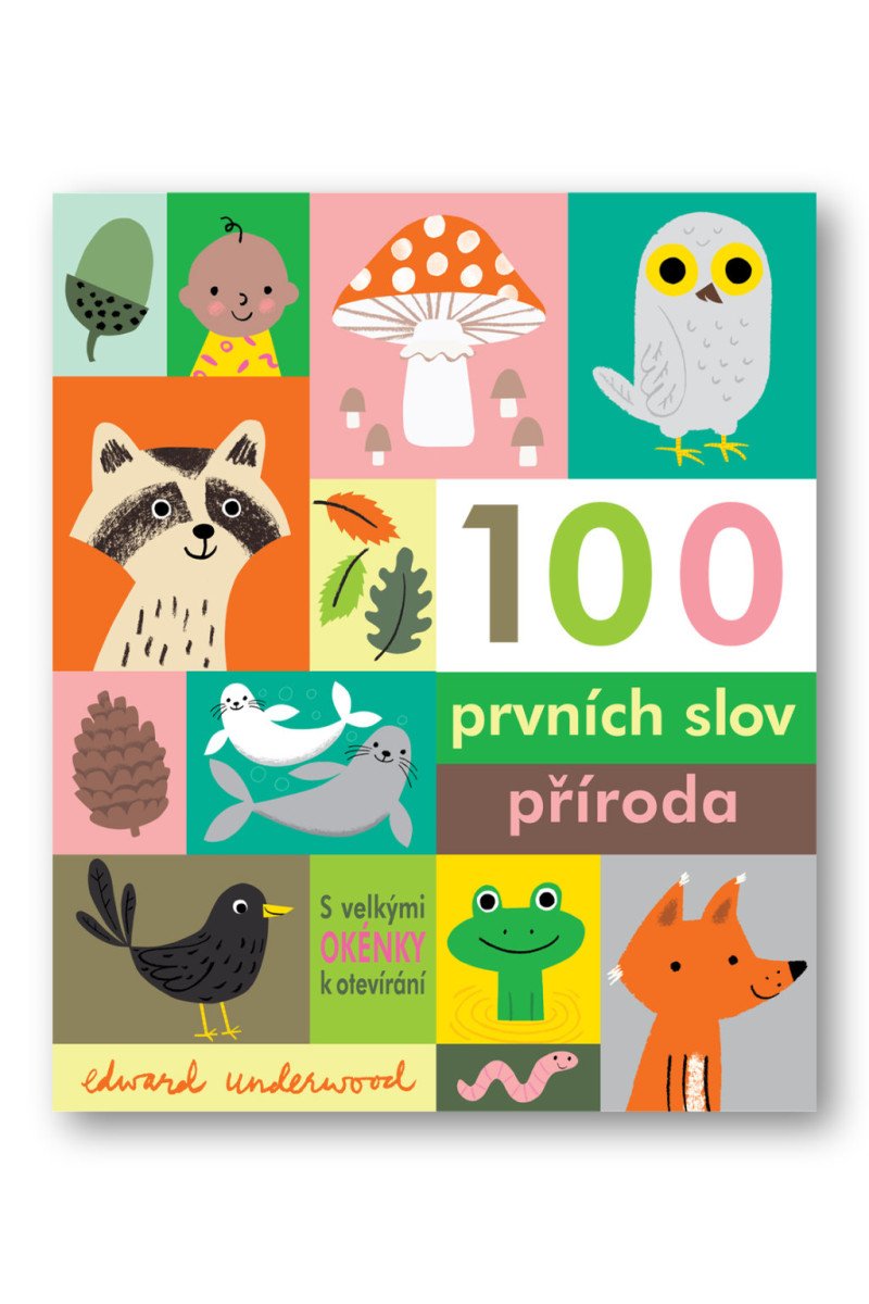 100 prvních slov Příroda – Underwood Edward