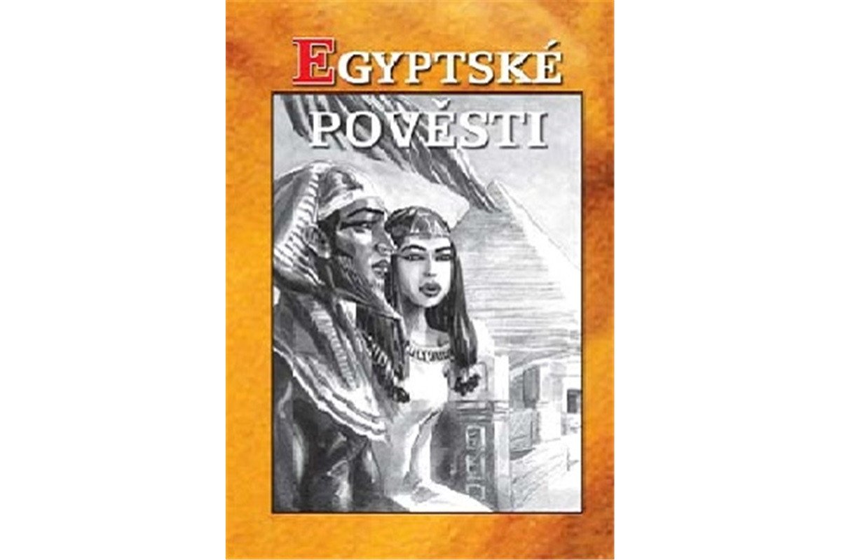 Egyptské pověsti – Bartíková Heda