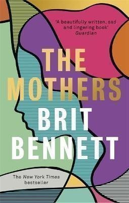 The Mothers – Bennett Brit