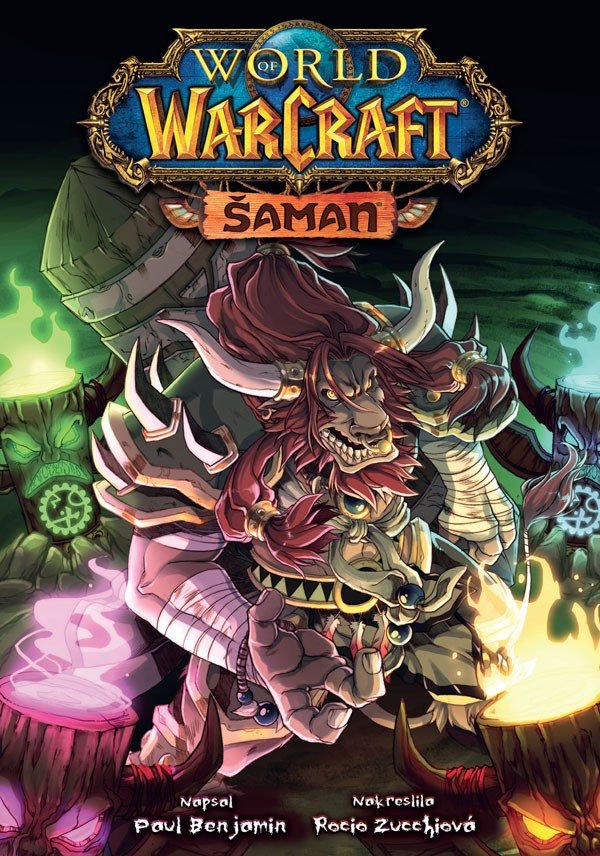 World of Warcraft - Šaman – Benjamin Paul