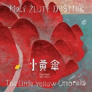 Malý žlutý deštník The Little Yellow Umbrella – Řízek Tomáš