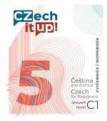 Czech it UP! 5 (úroveň C1, cvičebnice) – Hradilová Darina (2020)