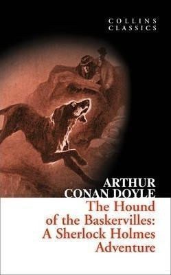 The Hound of the Baskervilles A Sherlock Holmes Adventure – Doyle Arthur Conan