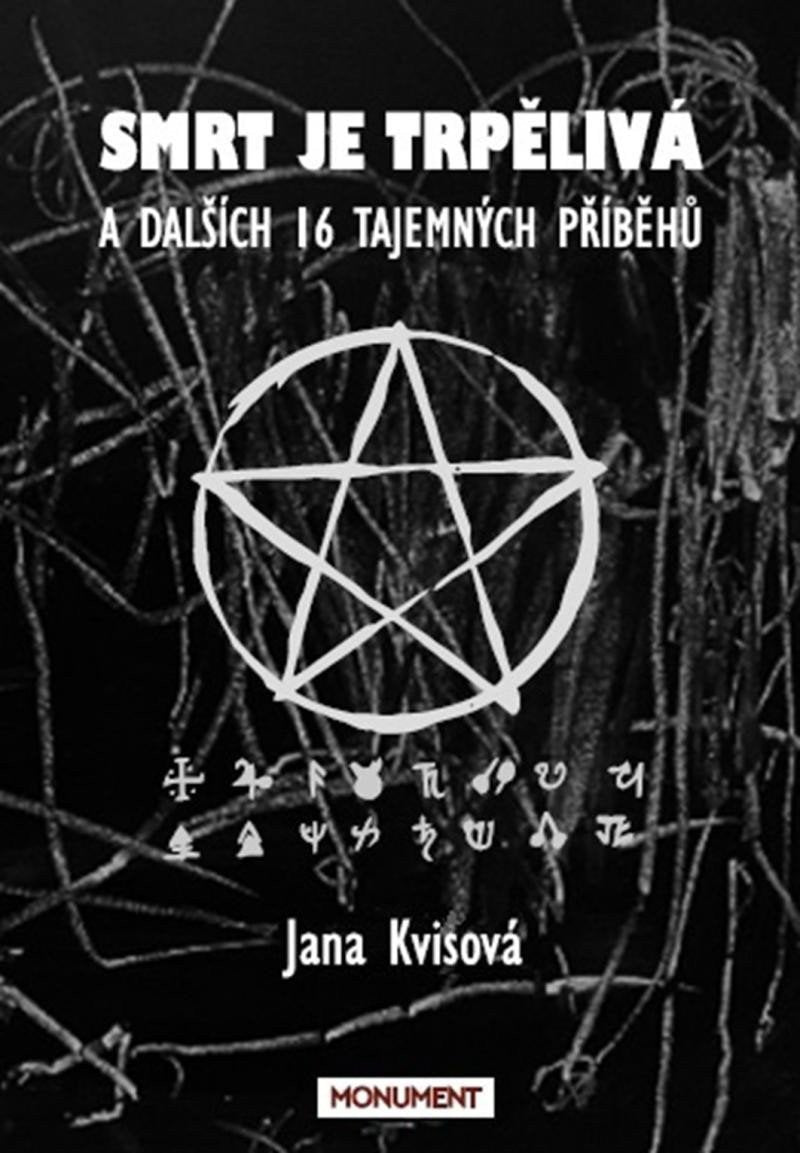 Smrt je trpělivá – Kvisová Jana