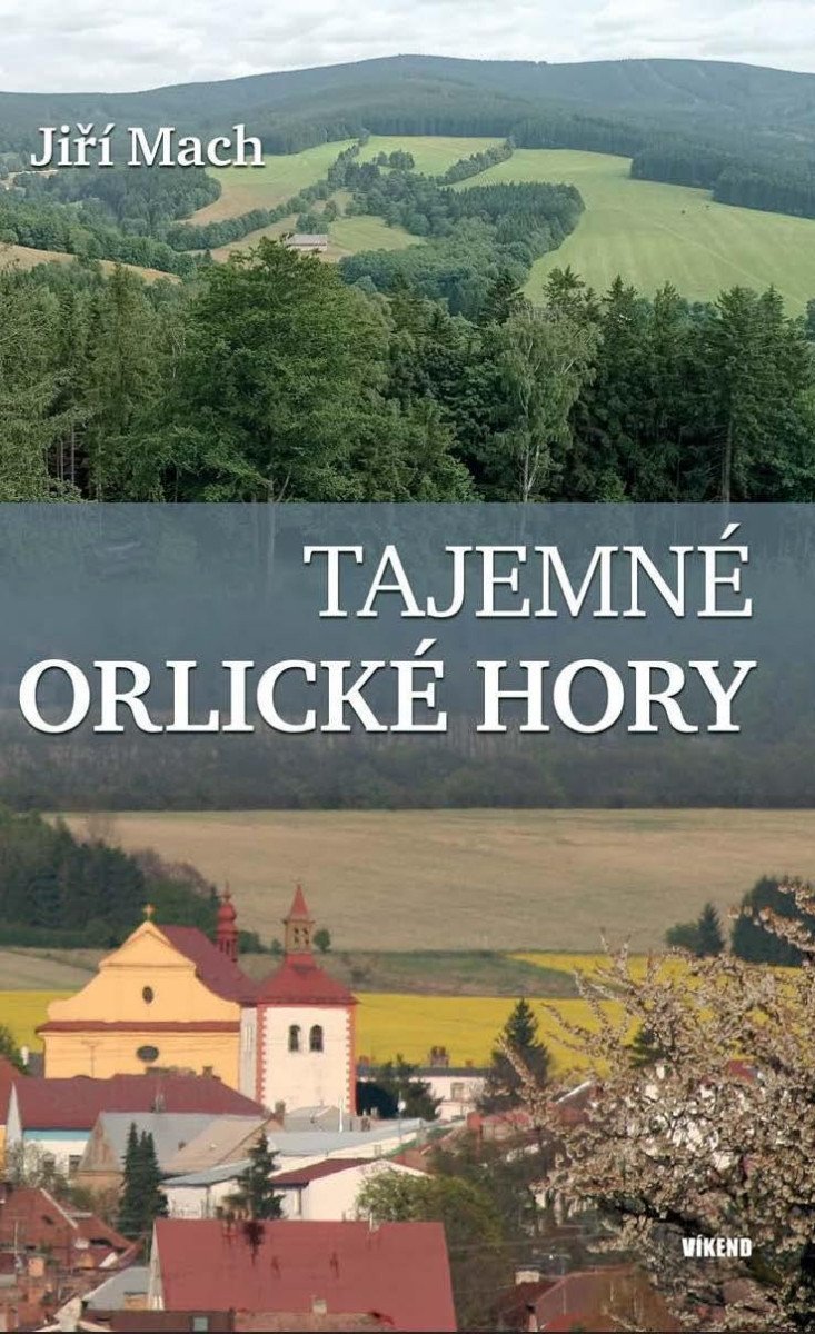 Tajemné Orlické hory – Mach Jiří