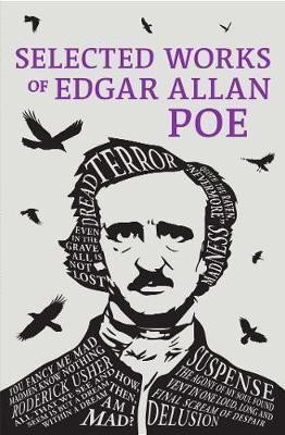 Selected Works of Edgar Allan Poe – Poe Edgar Allan