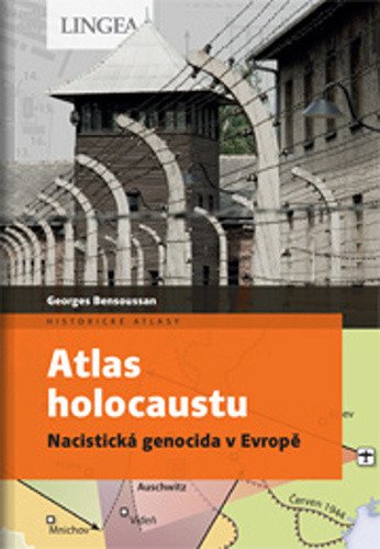 Atlas holocaustu – Bensoussan Georges
