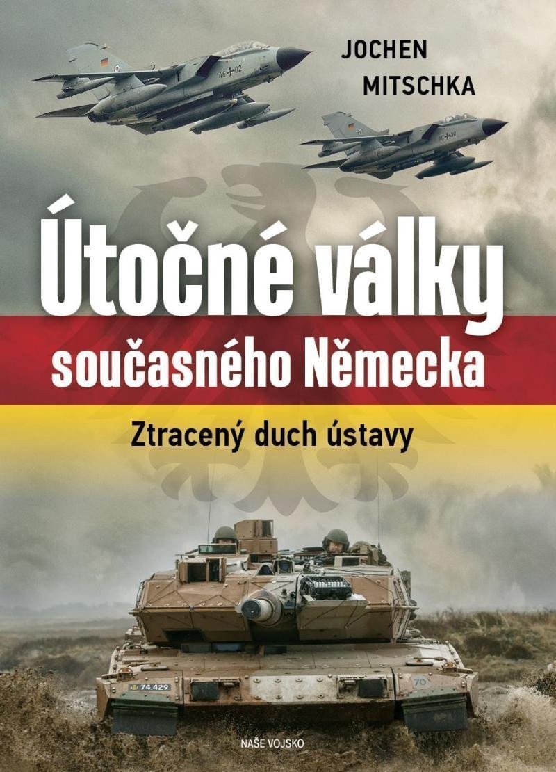 Útočné války současného Německa – Mitschka Jochen