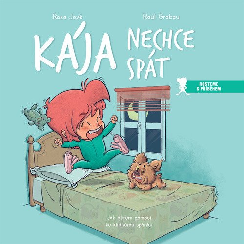 Kája nechce spát – Jové Rosa