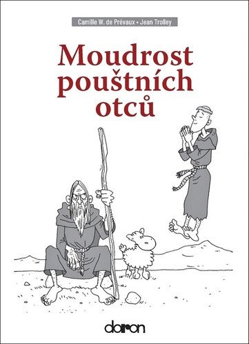 Moudrost pouštních otců – de Prévaux Camille
