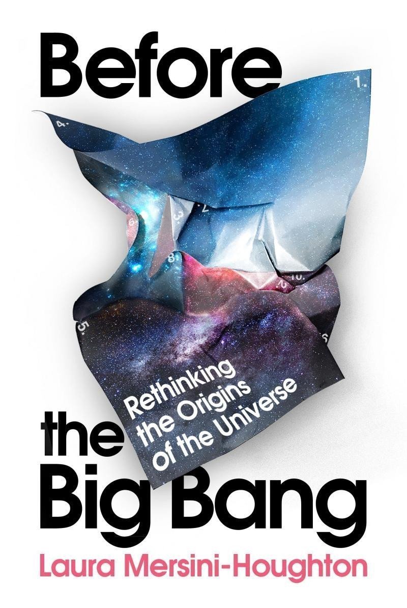 Before the Big Bang – Mersini-Houghton Laura