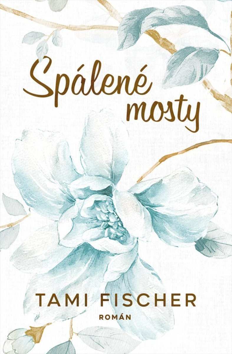 Spálené mosty – Fischer Tami