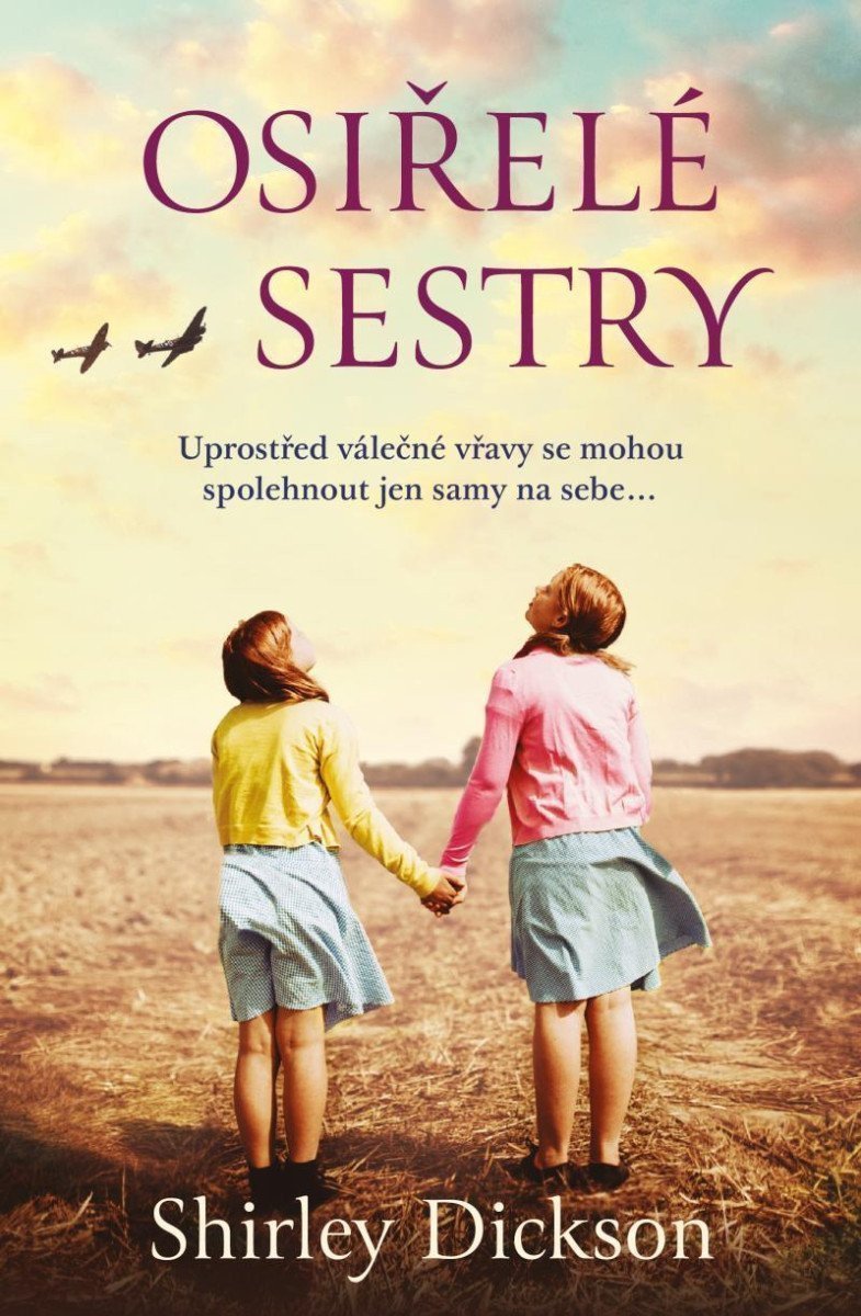 Osiřelé sestry – Dickson Shirley