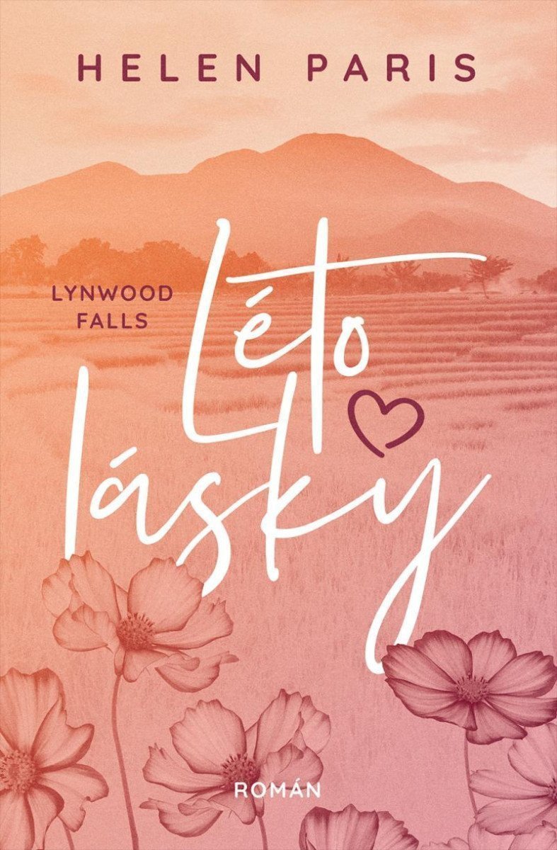 Lynnwood Falls 1 - Léto lásky – Paris Helen