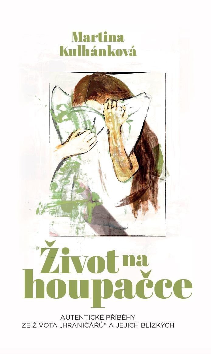 Život na houpačce – Kulhánková Martina