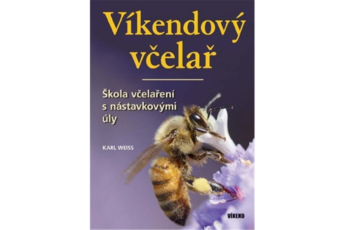 Víkendový včelař – Weiss Karel