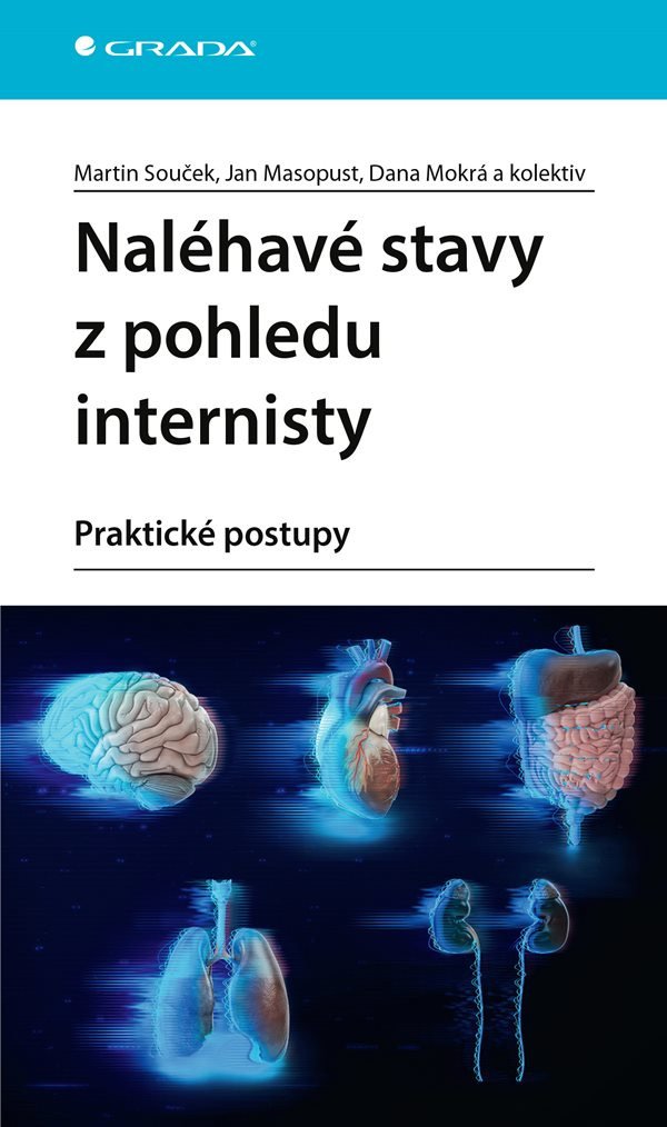 Naléhavé stavy z pohledu internisty - praktické postupy – Souček Martin
