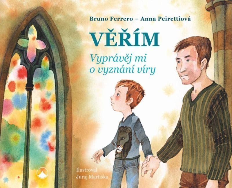 Věřím - Vyprávěj mi o vyznání víry – Ferrero Bruno