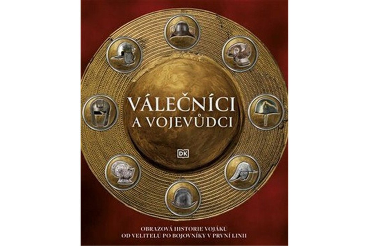 Válečníci a vojevůdci – group of authors