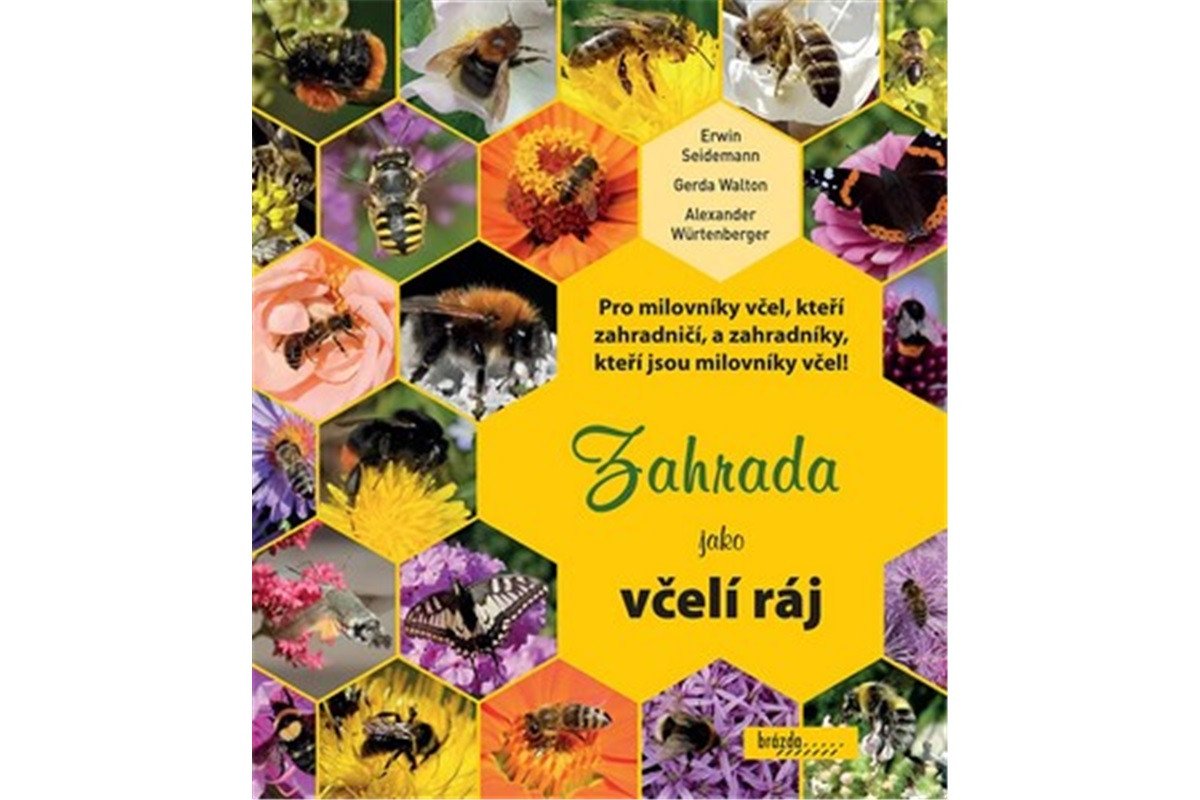 Zahrada jako včelí ráj – Seidemann Erwin