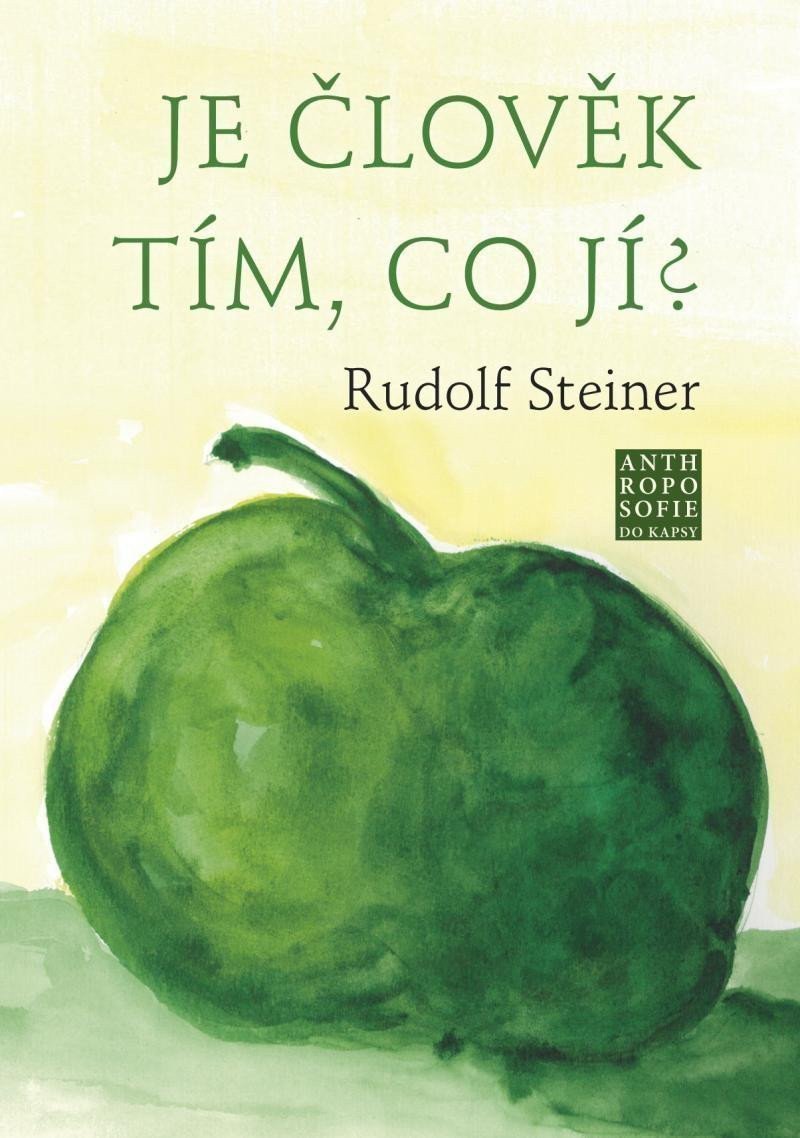 Je člověk tím co jí – Steiner Rudolf
