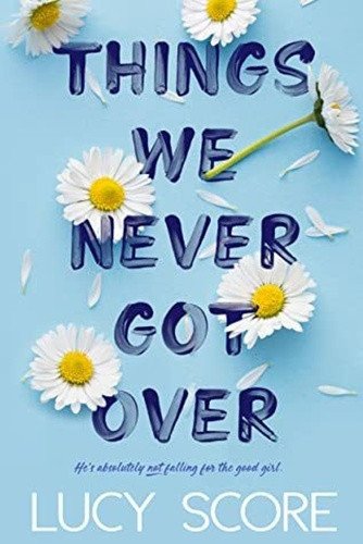 Things We Never Got Over – Score Lucy