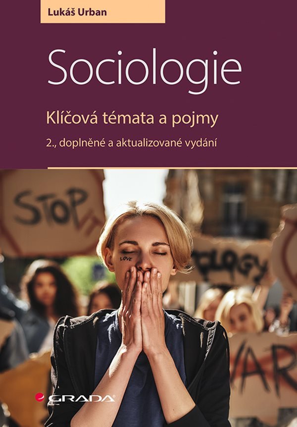 Sociologie - Klíčová témata a pojmy – Urban Lukáš