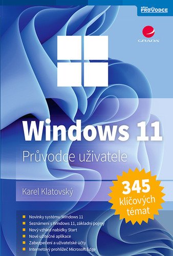 Windows 11 - Průvodce uživatele – Klatovský Karel