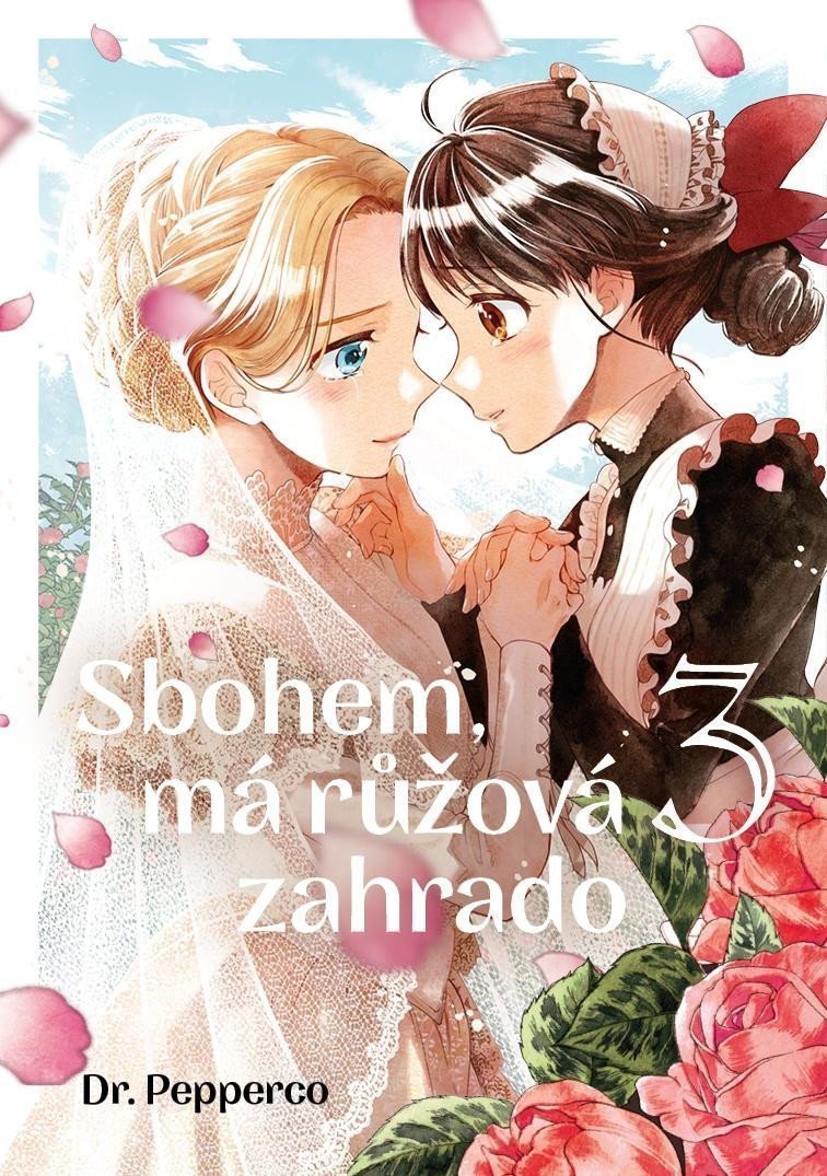 Sbohem má růžová zahrado 3 – Dr Pepperco