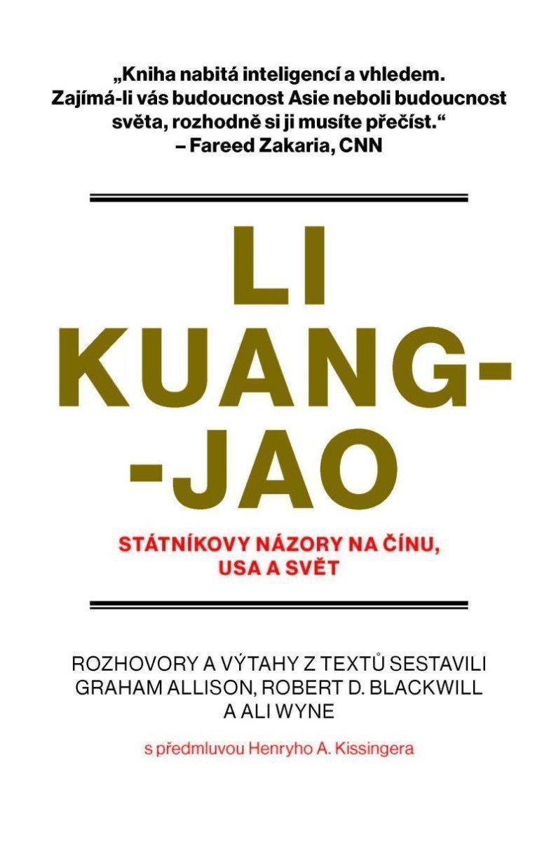 Li Kuang-jao - Státníkovy názory na Čínu USA a svět – Allison Graham