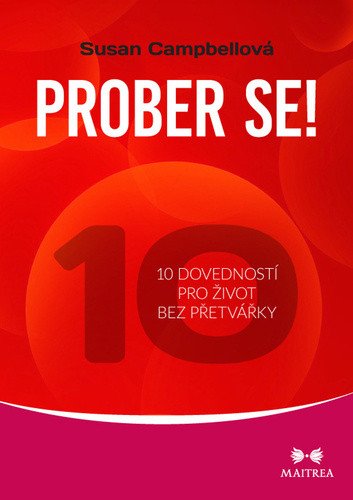 Prober se - 10 dovedností pro život bez přetvářky – Campbellová Susan