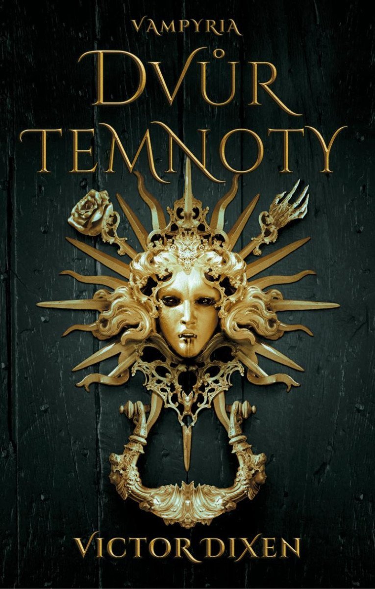 Vampyria 1 - Dvůr temnoty – Dixen Victor