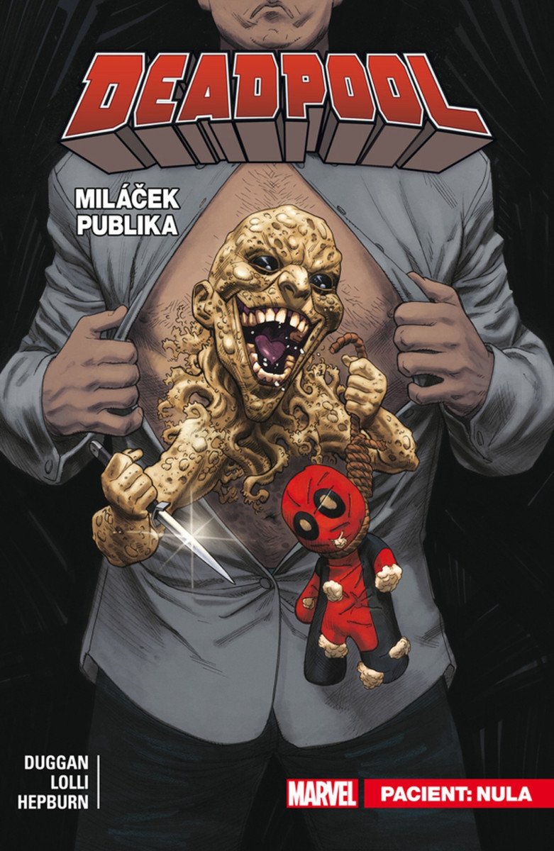 Deadpool miláček publika 5 - Pacient Nula – Duggan Gerry