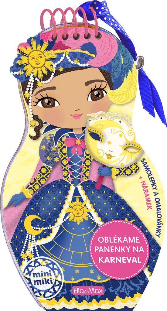 Oblékáme panenky na - Karneval – Segond-Rabilloud Charlotte