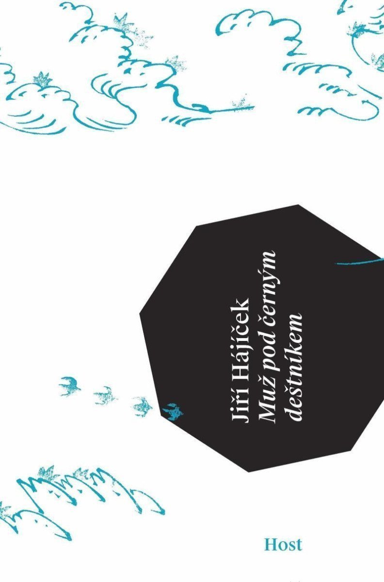 Muž pod černým deštníkem – Hájíček Jiří