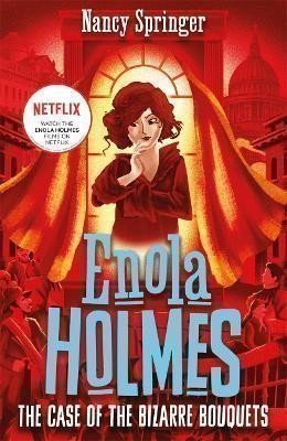 Enola Holmes 3: The Case of the Bizarre Bouquets – Springerová Nancy (2021)