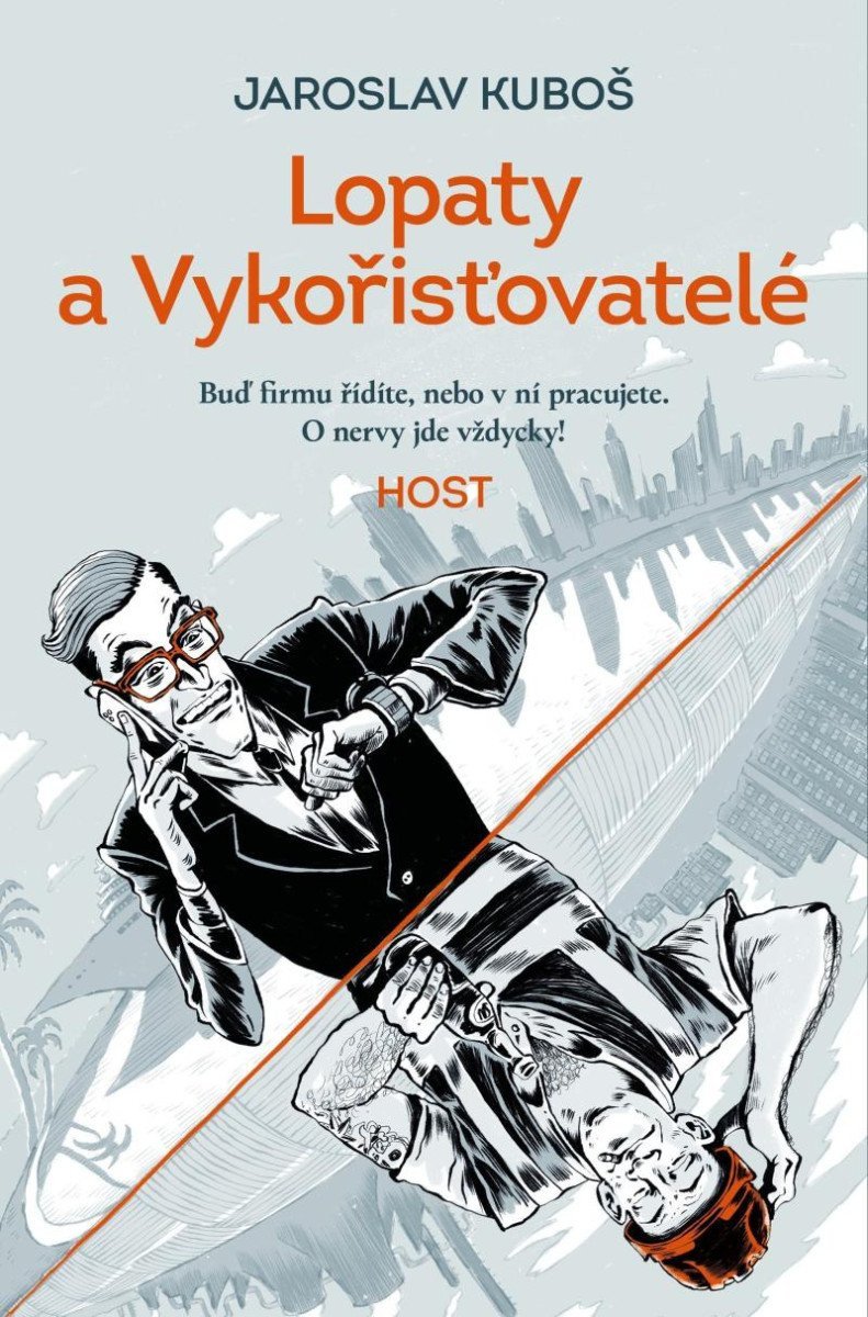 Lopaty a Vykořisťovatelé – Kuboš Jaroslav