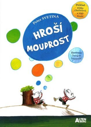 Hroší moudrost – Svetina Peter