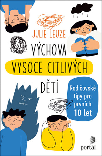 Výchova vysoce citlivých dětí – Leuze Julie