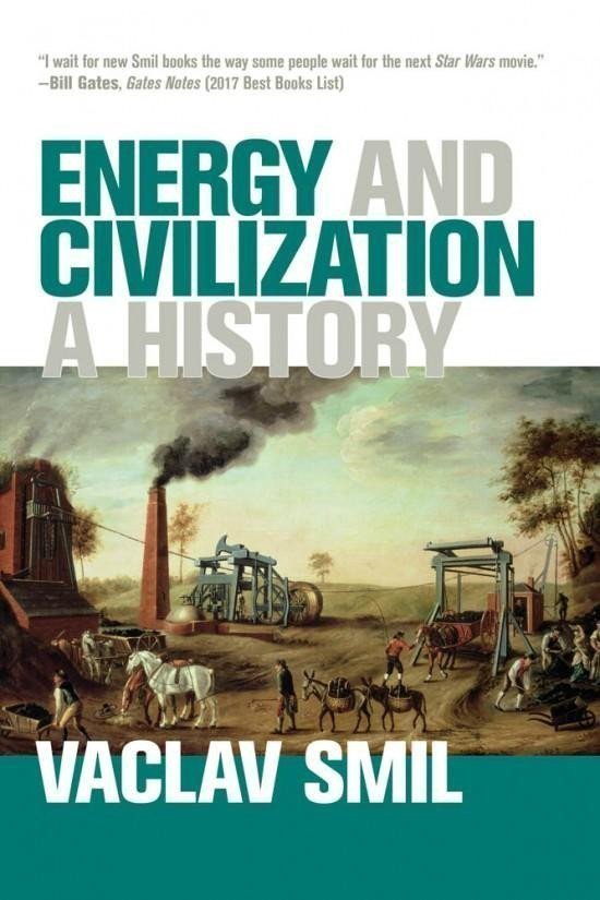 Energy and Civilization A History – Smil Václav