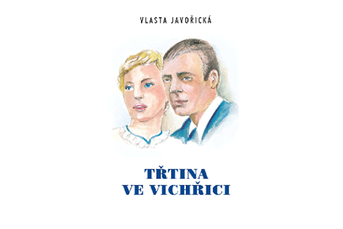 Třtina ve vichřici – Javořická Vlasta