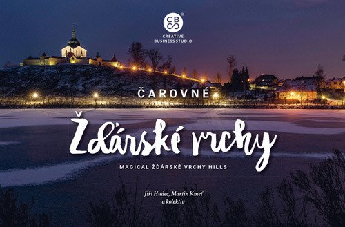 Čarovné Žďárské vrchy – Hudec Jiří