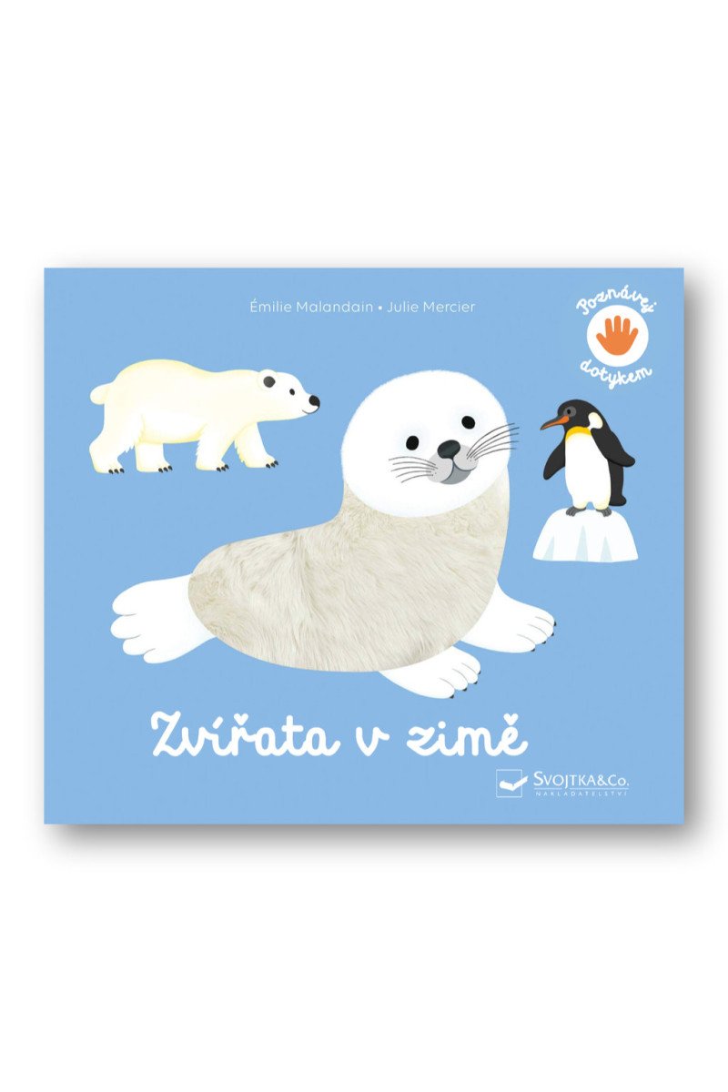 Poznávej dotykem Zvířata v zimě – Malandain Émilie