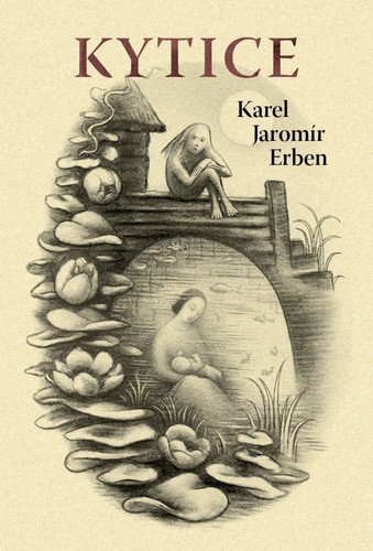 Kytice – Erben Karel Jaromír (2022)