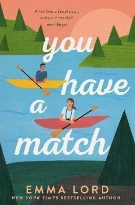You Have A Match – Lordová Emma
