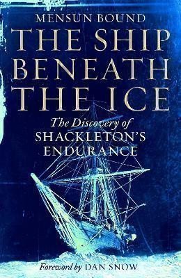 The Ship Beneath the Ice : The Discovery of Shackleton´s Endurance – Bound Mensun (2022)