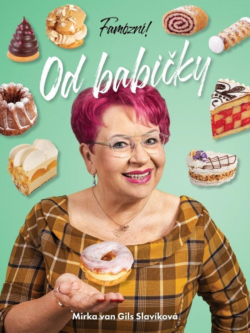Famózní Od babičky – van Gils Slavíková Mirka
