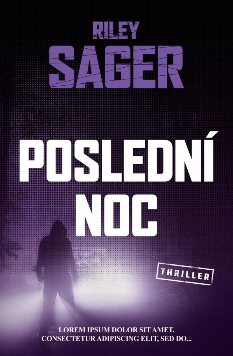 Poslední noc – Sager Riley