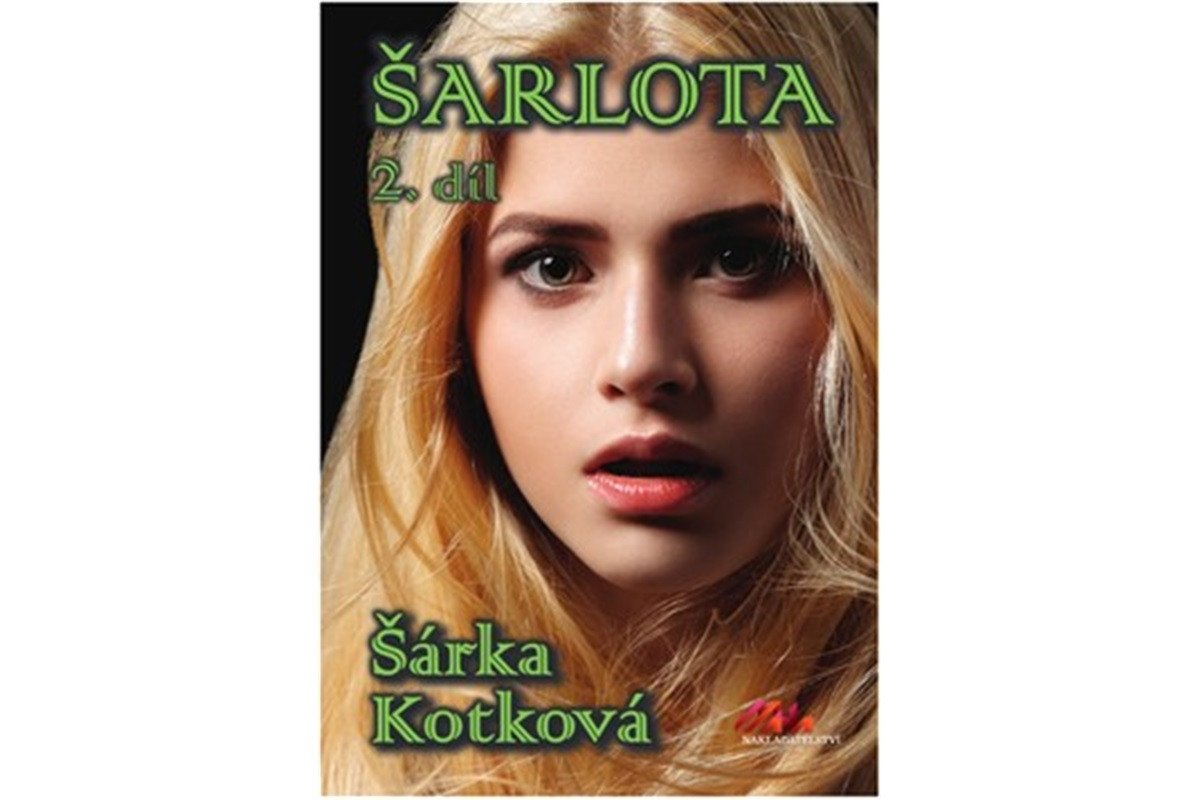 Šarlota 2 díl – Kotková Šárka