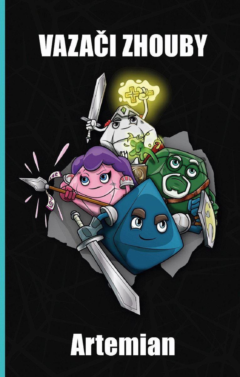 Vazači zhouby – Hlavenka Vojtěch Artemian